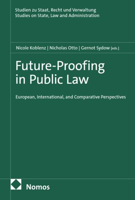 Gernot Sydow, Nicholas Otto, Nicole Koblenz LL.M. - Future-Proofing in Public Law, E-bok