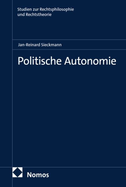 Jan-Reinard Sieckmann - Politische Autonomie, E-bok