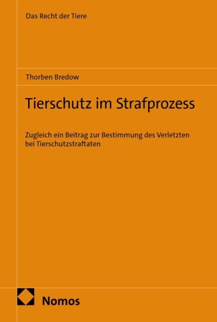 Thorben Bredow - Tierschutz im Strafprozess, E-bok