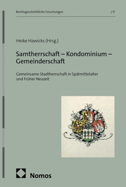 Heike Hawicks - Samtherrschaft - Kondominium - Gemeinderschaft, E-bok