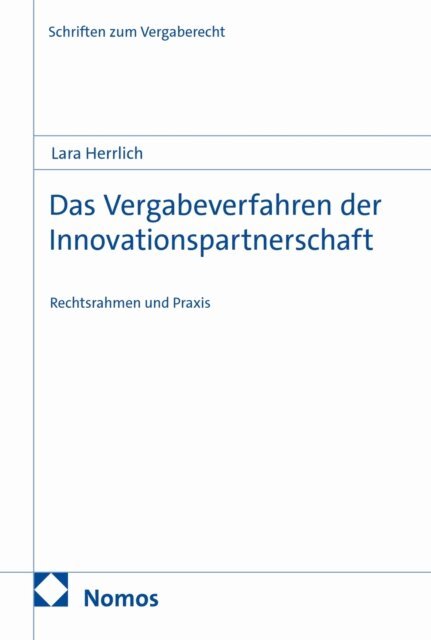 Lara Herrlich - Das Vergabeverfahren der Innovationspartnerschaft, E-bok. Tillgänglighet: Lägg i varukorg