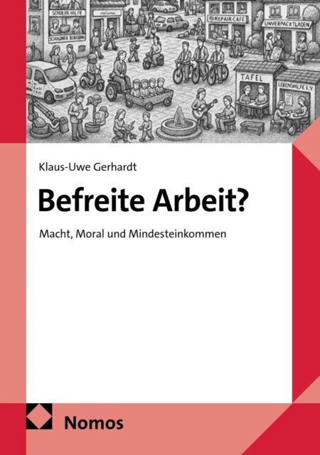 Klaus-Uwe Gerhardt - Befreite Arbeit?, E-bok