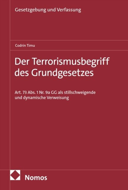 Codrin Timu - Der Terrorismusbegriff des Grundgesetzes, E-bok