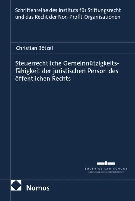 Steuerrechtliche Gemeinnützigkeitsfähigkeit der juristischen Person des öffentlichen Rechts