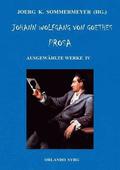 Johann Wolfgang von Goethes Prosa. Ausgewhlte Werke IV