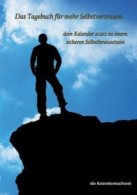 Die Kalendermacherei - Tagebuch für mehr Selbstvertrauen, Häftad. Tillgänglighet: Lägg i varukorg