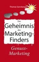 Thomas Sonnberger - Das Geheimnis des Marketing-Finders, Häftad