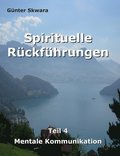 Spirituelle R�ckf�hrungen