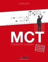 Rajan Suri, Markus Menner - MCT ein praktischer Leitfaden, Häftad