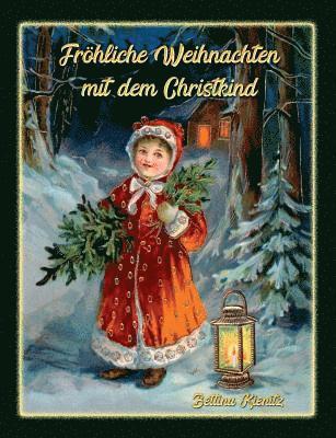 Bettina Kienitz - Fröhliche Weihnachten mit dem Christkind, Häftad. Tillgänglighet: Lägg i varukorg