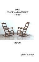 Peder W. Strux - Das FRAGE und Antwort Finder BUCH, Häftad. Tillgänglighet: Lägg i varukorg