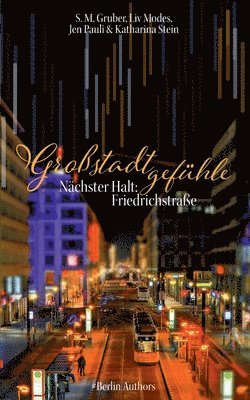 S M Gruber, LIV Modes, Jen Pauli - Großstadtgefühle, Häftad