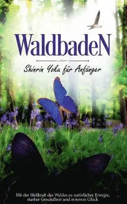 Neele Blumenberg - Waldbaden, Häftad. Tillgänglighet: Lägg i varukorg