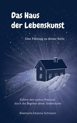 Rosemarie Johanna Sichmann - Haus der Lebenskunst, Häftad. Tillgänglighet: Lägg i varukorg