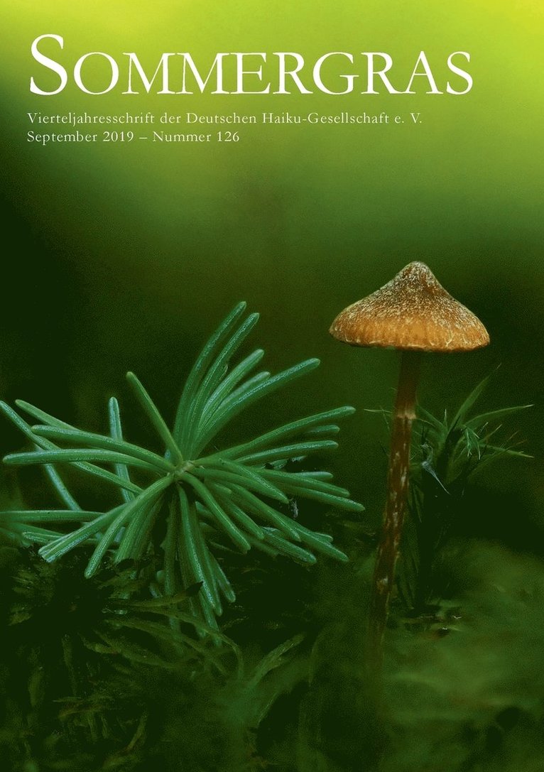 Deutsche Haiku-Gesellschaft E V - Sommergras 126, Häftad
