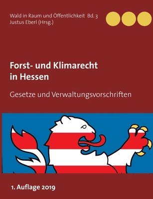 Justus Eberl - Forst- und Klimarecht in Hessen, Häftad. Tillgänglighet: Lägg i varukorg