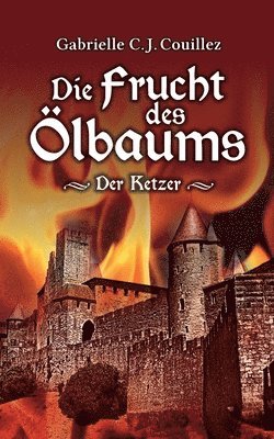 Gabrielle C J Couillez - Frucht des Ölbaums, Häftad. Tillgänglighet: Lägg i varukorg