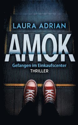 Laura Adrian - Amok, Häftad