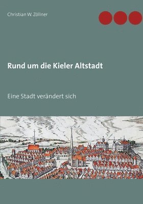 Christian W Zöllner - Rund um die Kieler Altstadt, Häftad. Tillgänglighet: Lägg i varukorg