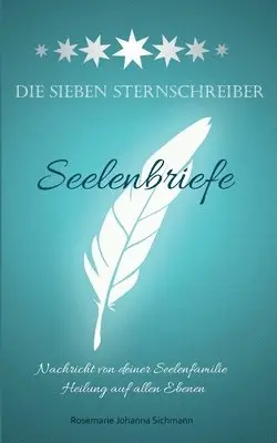 Rosemarie Johanna Sichmann - Sieben Sternschreiber, Häftad. Tillgänglighet: Lägg i varukorg