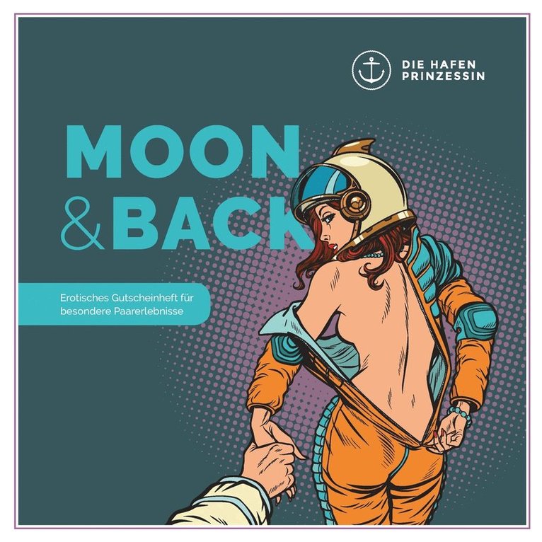 Die Hafenprinzessin - Moon & Back, Häftad. Tillgänglighet: Lägg i varukorg