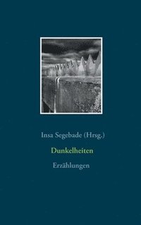 Dunkelheiten