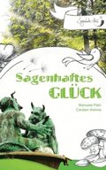 Sagenhaftes Glck