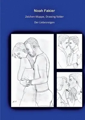 Noah Fakier - Zeichen Mappe, Drawing folder Der Liebesreigen, Häftad. Tillgänglighet: Lägg i varukorg