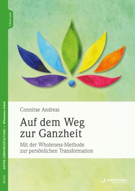 Connirae Andreas - Auf dem Weg zur Ganzheit, E-bok