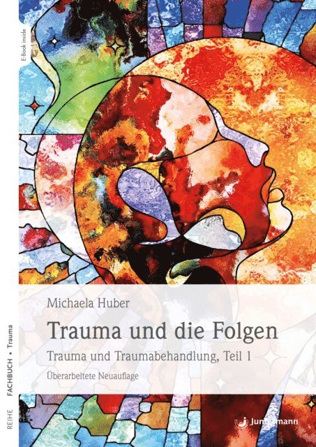 Michaela Huber - Trauma und die Folgen, E-bok