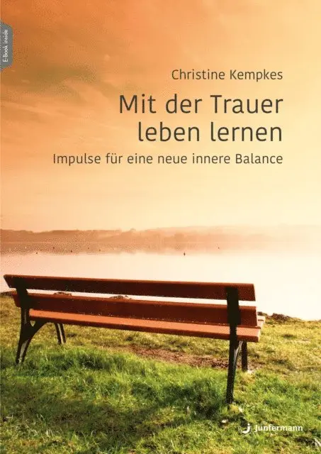 Christine Kempkes - Mit der Trauer leben lernen, E-bok. Tillgänglighet: Lägg i varukorg