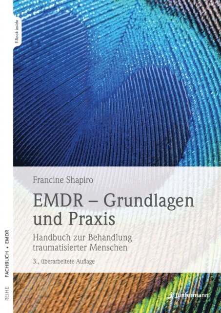 Francine Shapiro - EMDR - Grundlagen und Praxis, E-bok