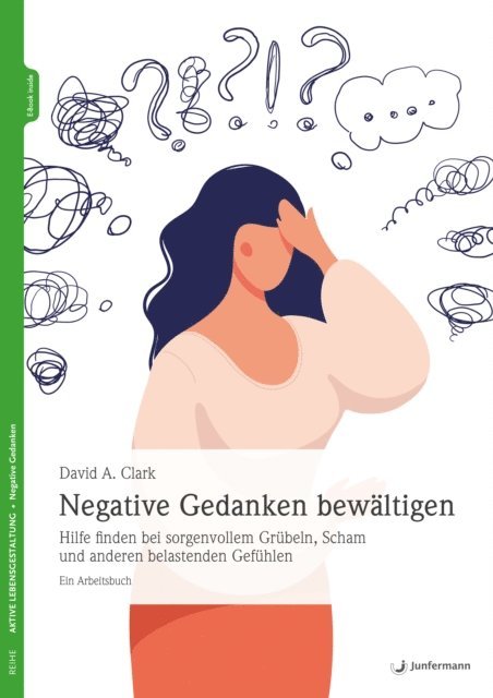 David A. Clark - Negative Gedanken bewältigen, E-bok