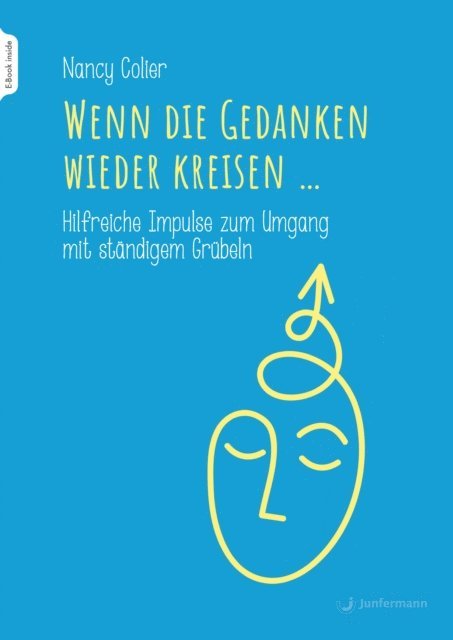 Nancy Colier - Wenn die Gedanken wieder kreisen..., E-bok