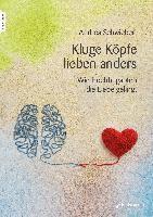 Andrea Schwiebert - Kluge Köpfe lieben anders, Häftad