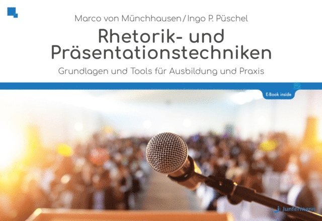 Marco von Munchhausen - Rhetorik und Präsentationstechniken, E-bok
