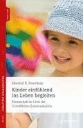 Kinder einfhlend ins Leben begleiten