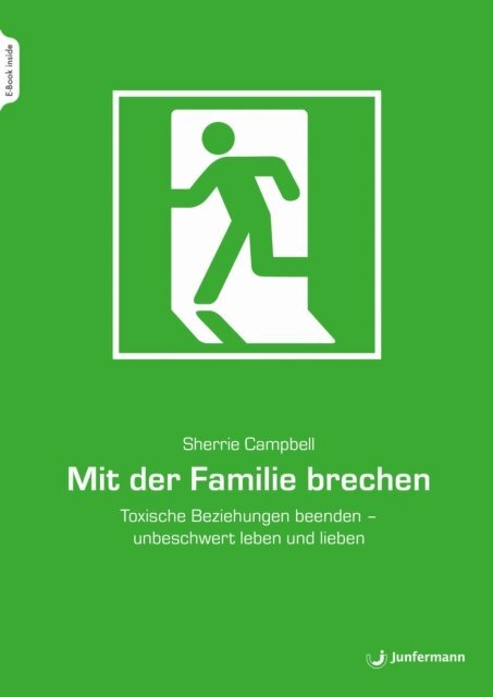 Sherrie Campbell - Mit der Familie brechen, E-bok