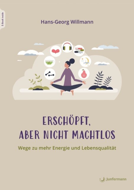 Hans-Georg Willmann - Erschopft, aber nicht machtlos, E-bok