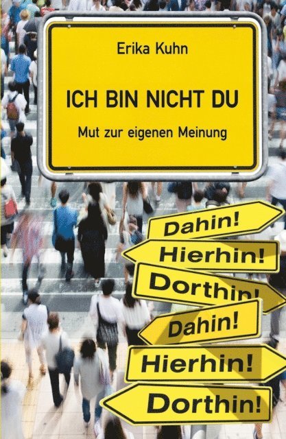 Erika Kuhn - Ich bin nicht du, E-bok