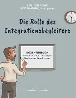 Stephanie Tsomakaeva - Die Rolle des Integrationsbegleiters, Inbunden. Tillgänglighet: Lägg i varukorg