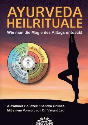 Alexander Pollozek, Sandra Grünes - Ayurveda Heilrituale, Häftad. Tillgänglighet: Lägg i varukorg