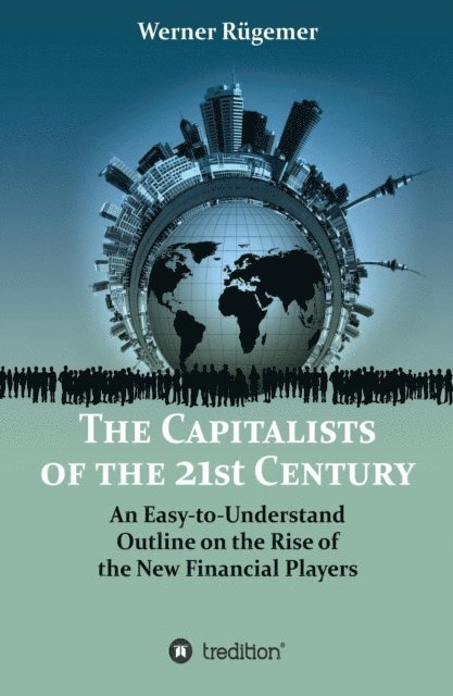 Werner Rugemer - Capitalists of the 21st Century, E-bok