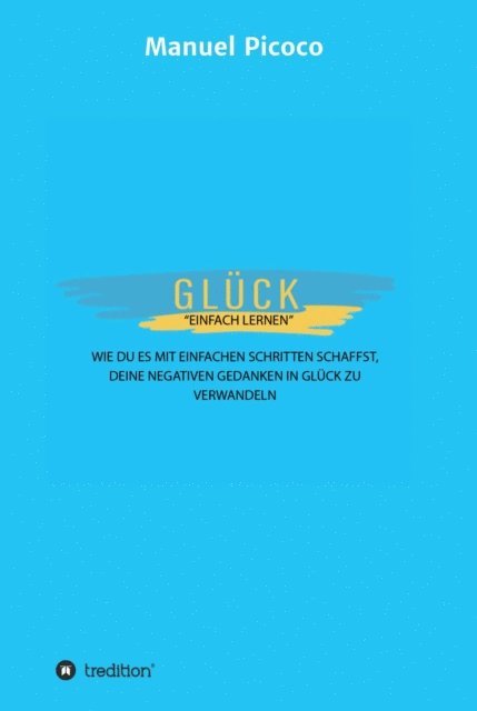 Manuel Picoco - Glück - einfach lernen, E-bok. Tillgänglighet: Lägg i varukorg
