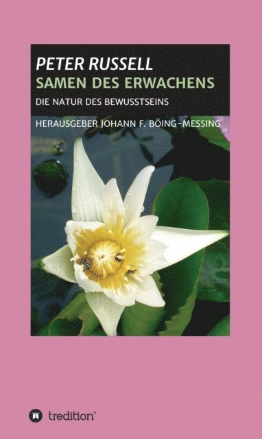 Peter Russell, Johann F. Boing-Messing - SAMEN DES ERWACHENS, E-bok