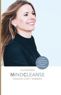 Julia Bleser - MINDCLEANSE - Transformation & Selbstheilung, Häftad. Tillgänglighet: Lägg i varukorg