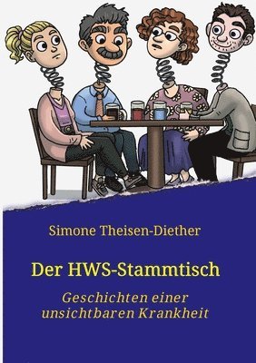 Simone Theisen-Diether - Der HWS-Stammtisch: Geschichten einer unsichtbaren Krankheit, Häftad