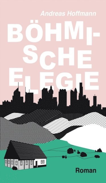 Andreas Hoffmann - Böhmische Elegie, E-bok
