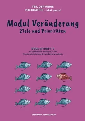 Stephanie Tsomakaeva - Modul Veränderung: Begleitheft 2 mit didaktischen Hinweisen zur GrowInGermany-Methode, Häftad. Tillgänglighet: Lägg i varukorg