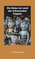 Die Reise ins Land der trÿumenden Puppen